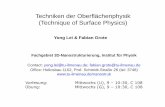 Techniken der Oberflächenphysik (Technique of Surface Physics) · SPM systems Nobel Prizes with research related to surface physics and structures ... 2010: Geim, Novoselov 2005-2007: