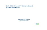 CA JCLCheck™ Workload Automation JCLCheck Version 12 0 00 Second... · JCLNeat—New REXX Variables ... Control-M, and Tivoli Workload ... CA JCLCheck now supports new REXX variables