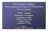 Medication Safety: The Important Role of - ISMP Canada · Medication Safety: The Important Role of Pharmacy Technicians ... computer program design and drug delivery ... Allergy reminders