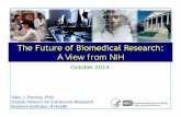 The Future of Biomedical Research: A View from NIHresearch.ucr.edu/webdocs/vcr/misc/Sally Rockey - News from NIH v2.… · The Future of Biomedical Research: A View from NIH ... Technology