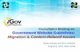 Consultative Meeting on Government Website Guidelines ...€¦ · Government Website Guidelines: Migration & Content-Related Issues ... (NGAs) •Government ... • Basic Interface