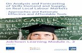 On Analysis and Forecasting of Skills Demand and Supply ... · On Analysis and Forecasting of Skills Demand and Supply, on Real Local Labour Markets ... •The non-quantifiable ...