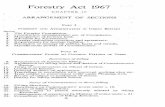 Forestry Act 1967 - legislation · Forestry Act 1967 'CHAPTER 10 ARRANGEMENT OF, SECTIONS PART I FORESTRY AND AFFORESTATION IN GREAT BRITAIN Section 1. The Forestry Commission.