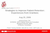 Strategies to Improve Patient Retention: Experiences from ... to Improve... · Funded by HRSA HIV/AIDS Bureau Strategies to Improve Patient Retention: Experiences from Grantees Aug