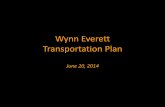 Wynn Everett Transportation Planmassgaming.com/wp-content/uploads/Wynn-MA-Transportaion-Plan-6.… · Wynn Everett Transportation Plan ... –Permitted projects to be included in
