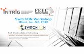 SwitchONWorkshop - UNICAMPchesteve/ppt/SwitchON-PICO-Presentation … · SwitchONWorkshop Miami, Jan. 8-9, ... • RouteFlow, ... • Graph analysis tools based on BGP adjacency matrix