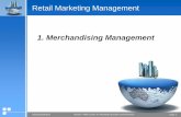 1. Merchandising Management - ITSP | Warringtonbear.warrington.ufl.edu/oh/IRET/Slides/4.1Merchandising Management.… · 1. Merchandising Management. ... Evaluates different brands