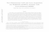 Two-Dimensional AoD and AoA Acquisition for … · Two-Dimensional AoD and AoA Acquisition for Wideband mmWave Systems ... In this paper, a novel two-dimensional ... design in estimating