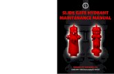 Slide Gate Hydrant Maintenance Manual - Terminal City … · Slide Gate Hydrant Maintenance Manual ... 24.15 2 48.3 3 79.35 4 127.65 5 ... TC-1 = No. 1 Slide Gate Hydrant 2 - 65mm