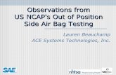 Observations from US NCAP's Out of Position Side Air Bag ... · Observations from US NCAP's Out of Position . Side Air Bag Testing. ... (OOP) Technical Working Group ...