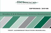 Spring 2018 SPRING 2018 - PearsonAccess Nextflorida.pearsonaccessnext.com/resources/resources-training/Spring... · Spring 2018 Statewide Science Assessment Test Administration Information