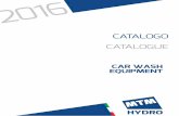 CAR WASH EQUIPMENT - MTM Hydro · 5 indice index 02. lavatappeti · mat cleaners 035 03. lavainterni car seat wash 045 04. distributori prodotto in rotolo roll product ...