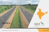 ROADS - ibef.org · 7 Roads For updated information, please ... Targeted pace of road construction has been ... Roads/ bridges infrastructure value in India Visakhapatnam port ...