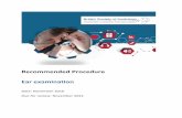 Recommended Procedure Ear examination - BSA€¦ · Recommended Procedure Ear examination Date: November 2016 Due for review: November 2021
