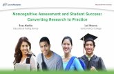 Noncognitive Assessment and Student Success: Converting ... - ETS SMC Noncognitive... · Noncognitive Assessment and Student Success: Converting Research to Practice ... Test-Taking
