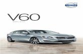V60 ALLOY WHEELS VOLVO S60 V60 - Dealer.com€¦ · Titania, 18x8 ", Diamond Cut/Glossy Black (Optional T5) Bor, 19x8 ", ... Inflatable curtains (IC) P PP Pyrotechnical pretensioners,