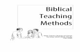 Biblical Teaching Methods - New Caney Church Of Christ · Adaptation Of Approach Page 26 . 13 ... carefully at Biblical Teaching Methods which we should ... Bibli- cal Teaching Methods