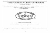 THE CONCEALED HANDGUN - TCHAtxcha.org/wp-content/uploads/2016/04/The-Concealed-Handgun-PDF... · THE CONCEALED HANDGUN Quarter 2 2011 Volume 16 Number 2 ... Make plans now to join