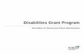 Disabilities Grant Program - NCSEAA Grant presentation.pdf · Disabilities Grant Program. NCSEAA administers the program ―Manages the application and award process. ―Ensures the
