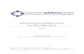 DocumentsCorePack Client for MS CRM 2013€¦ · DocumentsCorePack Client for MS CRM 2013 Version 6.22 June 2014 ... First of all, please run „regedit“ in the Start Pane (see