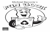 Michael Recycle's Fun Activity Book - City of Edmonton · Title: Michael Recycle's Fun Activity Book Author: COE Waste Management Services Keywords: Michael Recycle, activity book,