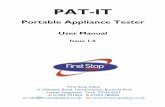 PAT-IT V4 User Manual - FIRST STOP SAFETY 1 PAT-IT · PAT-IT ISSUE 1.6 FIRST STOP SAFETY 1 PAT-IT Portable Appliance Tester User Manual Issue 1.6 First Stop Safety 11 Glaisdale Road