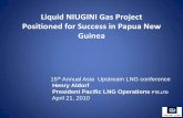 Liquid NIUGINI Gas Project Positioned for Success in …shareholdersunite.com/.../04/Asia-LNG-presentation-singapore-vs-10... · Liquid NIUGINI Gas Project Positioned for Success