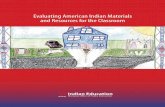 Evaluating American Indian Materials and Resources for … Files/Indian Education/Indian... · Why Evaluating Instructional Materials for Anti ... Evaluating American Indian Materials