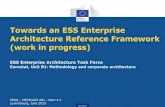 Towards an ESS Enterprise Architecture Reference Framework ... · Towards an ESS Enterprise Architecture Reference Framework ... • Link ESS Vision 2020 with the design and ... Planning