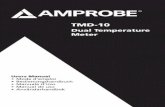 TMD-10 User Manual - Amprobecontent.amprobe.com/manualsA/TMD-10_Dual-Temperature-Meter_Ma… · replacement charges should be remitted in the form of a check, ... 4 5 7 9 8 6 TMD-10