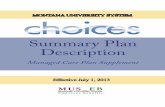 Summary Plan Description - CHOICESchoices.mus.edu/Forms/2013-14/SPDManagedCare2013 revJan9_2014… · MANAGED CARE OPTION SUMMARY PLAN DESCRIPTION . ... septoplasty, uvulapalato ...