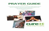 July.August Prayer Guide - CURE International · dedicated to the provision of orthopedic care for children with ... post-surgical nursing care, post ... to the Lord’s guidance