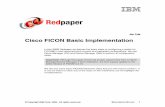 Cisco FICON Basic Implementation - IBM Redbooks · Cisco FICON Basic Implementation 3 ... if a 16-port module is inserted in slot 2 in a Cisco MDS 9509 Director, ports 48 to 63 are