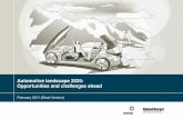 Automotive landscape 2025: Opportunities and challenges … · Automotive landscape 2025: Opportunities and challenges ahead " ... Automotive_Landscape_ 2025_Final_short_16022011.pptx