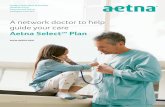 A network doctor to help guide your care - Aetna · Quality health plans & benefits Healthier living Financial well-being Intelligent solutions A network doctor to help guide your