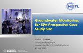 Groundwater Monitoring for EPA Prospective Case … · Groundwater Monitoring for EPA Prospective Case ... –Documented experience with groundwater sampling ... Schlumberger Westbay