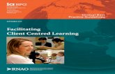Facilitating Client Centred Learningrnao.ca/sites/rnao-ca/files/BPG_CCL_2012_FA.pdf · Facilitating Client Centred Learning, ... Systematically develop a plan to implement the recommendations