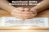 Spiritual Gifts Discovery Quest - stmichaelschurch.netstmichaelschurch.net/wp-content/uploads/2018/05/Spiritual-Gifts... · Spiritual Gifts Discovery ... Consider the following as