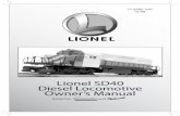 Lionel SD40 Diesel Locomotive Owner’s Manual€¦ · Lionel SD40 Diesel Locomotive Owner’s Manual featuring and ... • Do not power your SD40 with Direct current ... move through