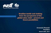 Brazilian textile and clothing from the perspective of the ...pro.poli.usp.br/wp-content/uploads/2017/03/Workshop-GVC-Fernando... · global value chain - present and future possibilities
