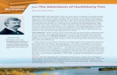 from The Adventures of Huckleberry Finn - Rankin … Masterpiece from The Adventures of Huckleberry Finn Novel by Mark Twain background Although Mark Twain first won fame as a Western