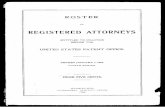 REGISTERED ATTORNEYS - United States Patent and ... I ROSTER OF REGISTERED ATTORNEYS ENTITLED TO PRACTICE BEFORE THE UNITED STATES PATENT OFFICE. REVISED JANUARY I, 1899. FOURTH EDITION.