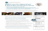 WMEP Lean Six Sigma Green & Black Belt … Lean Six Sigma Green & Black Belt Certification Series If your company struggles with high variability/scrap, recurring issues, or inefficient