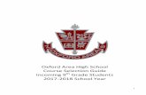 Oxford Area High School Course Selection Guide · Oxford Area High School Course Selection Guide ... GENERAL ELECTIVES 36 ... Course requests for incoming 9th grade students will