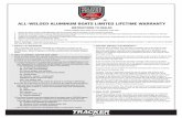 ALL-WELDED ALUMINUM BOATS LIMITED … ALUMINUM BOATS LIMITED LIFETIME WARRANTY INSTRUCTIONS TO DEALER ... 3. Provide the purchaser a copy of the Boat Safety/Information DVD. 4.