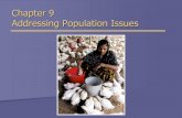 Chapter 9 Addressing Population Issues - Napa Valley … 112...Chapter 9 Addressing Population Issues Overview of Chapter 9 Population and Quality of Life Population and Chronic Hunger