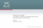 Fixing Your Goals - Abila€¦ ·  · 2009-09-302009-09-29 · Fixing Your Goals: The Biggest ... Characteristics of a Good Goal-Setting Process ... administer the incentive compensation
