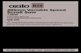 405mm Variable Speed Scroll Saw - …cdn1.blocksassets.com/assets/ozito/ozito-product-manuals/...405mm Variable Speed Scroll Saw 120W Instruction Manual 3 Year Replacement Warranty