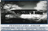 PENNSYLVANIA ANGLER · These wooden bridges were meant to last ... barn dances and the jig. Weddings, public meetings also ... of a pneumatic drill, ...