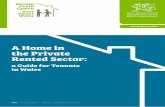 A Home in the Private Rented Sector - rentsmart.gov.wales · 3 A ome in the rivate Rented ector a Guide for Tenants in Wales Before you start 5. What will renting a property cost